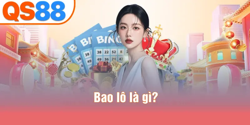 Bao lô là gì?